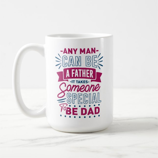 Mug N'importe quel homme peut être un père (Gauche)