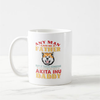 Mug N'Importe Quel Homme Peut Être Un Père Akita. Idée