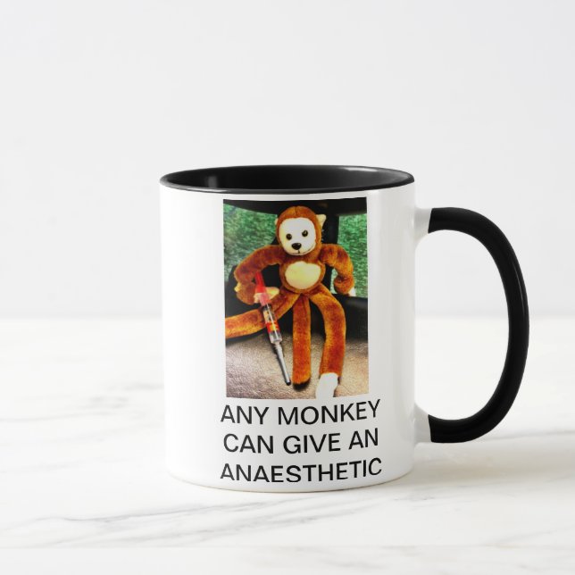 MUG N'IMPORTE QUEL SINGE PEUT DONNER UN ANESTHÉSIQUE (Droite)