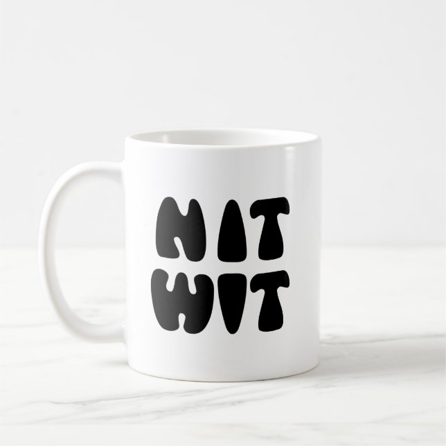 MUG NITWIT (Gauche)