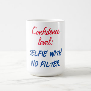 Mug Niveau de confiance : Selfie sans filtre
