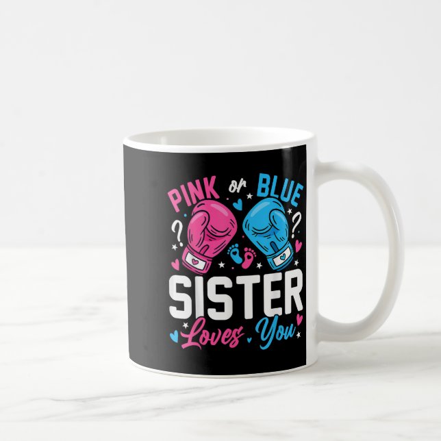 Mug Nk Or Blue Sister Loves You Boxing Gender Reveal  (Droite)
