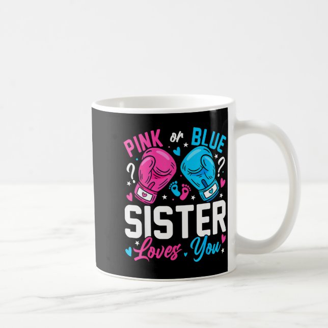 Mug Nk Or Blue Sister Loves You Boxing Gender Reveal  (Droite)
