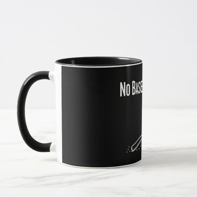 Mug No Baseball Today Sad Stick Figure Baseball lovers (Gauche)