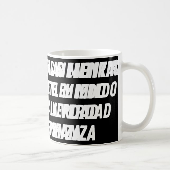 Mug No Cedas Ante Las Mentiras (blanc) (Droite)