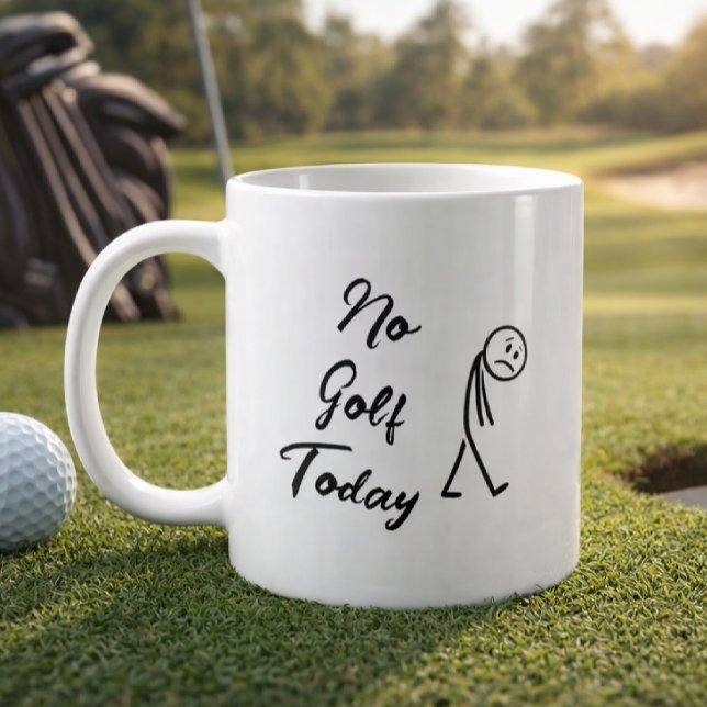 Mug No Golf Today Funny Sad Stickman Meme Golfer (Créateur téléchargé)
