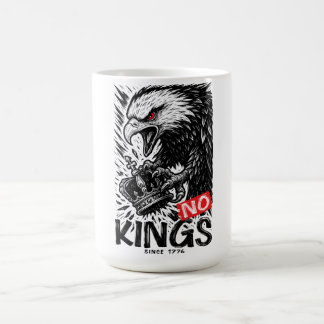 MUG NO KINGS 