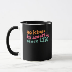 Mug No Kings In America Depuis 1776 Freedom Classique