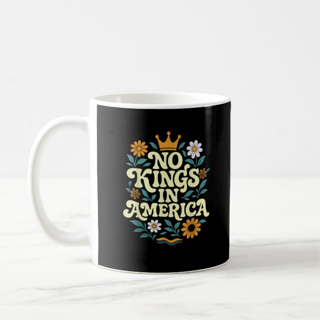 Mug No Kings In America Since 1776 Freedom Classic (Gauche)