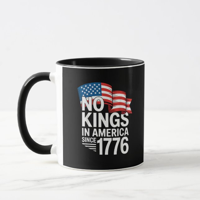 Mug No Kings In America Since 1776 Protest Creative St (Gauche)