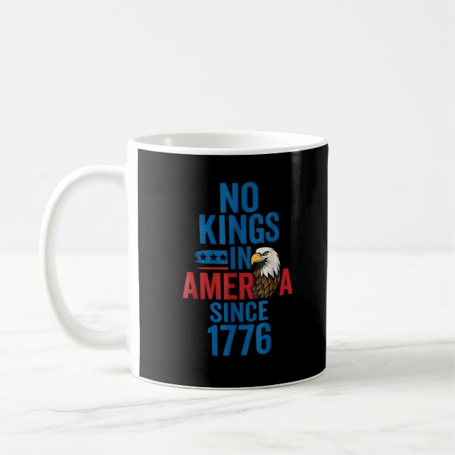 Mug No Kings In America Since 1776 Shirt No Kings Men  (Gauche)