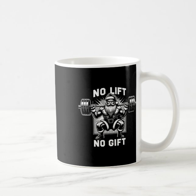 Mug No Lift No Gift Santa Claus Christmas Gym Bodybuil (Droite)