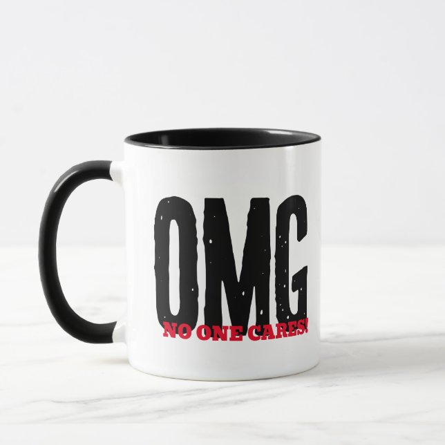 Mug No One Care - Funny OMG Sarcasm Novelty Gift (Gauche)