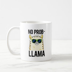 Mug No-Prob-Llama Drôle Cool Llama Pun