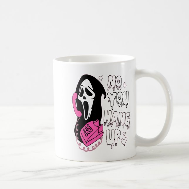 Mug No You Hang Up Funny Valentine  (Droite)