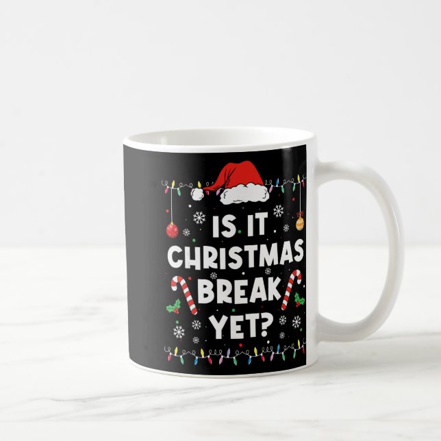 Mug Noël drôle de vacances Est-ce que c'est déjà les v (Droite)