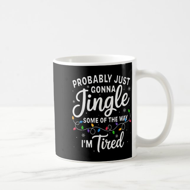 Mug Noël drôle probablement tintinnabuler une partie d (Droite)