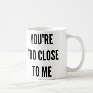 Mug Noël drôle vous êtes trop proches de moi