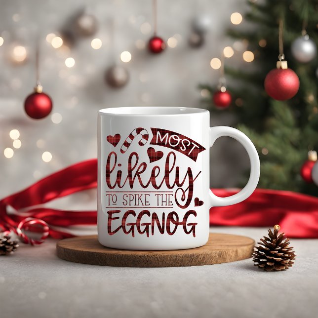 Mug Noël Le Plus Susceptible D'Aiguiller Eggnog Person (Christmas Most Likely To Spike Eggnog Personalized Coffee Mug)