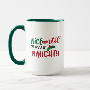 Mug Noël Sympa Jusqu'à Prouvé Vilain Xmas Drôle