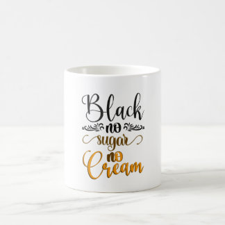 Mug Noir pas de sucre pas de crème