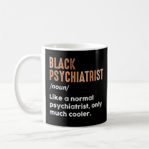 Mug Noir Psychiatre Définition Drôle Psychiatrie