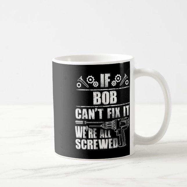 Mug Nom du cadeau Réparez ça drôle Anniversaire Person (Droite)