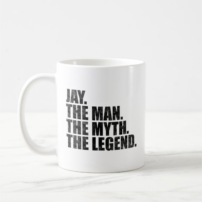 Mug Nom Jay, Jay l'homme le mythe la légende (Gauche)