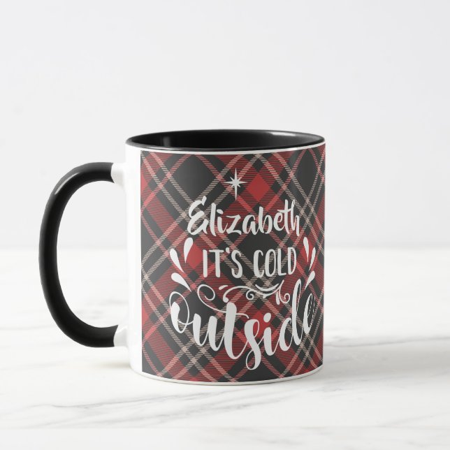 Mug Nom moderne C'est froid dehors Plaid Holiday (Gauche)