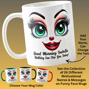 Mug Nom Motivation Isabella Yeux Fabuleux Visage Drôle
