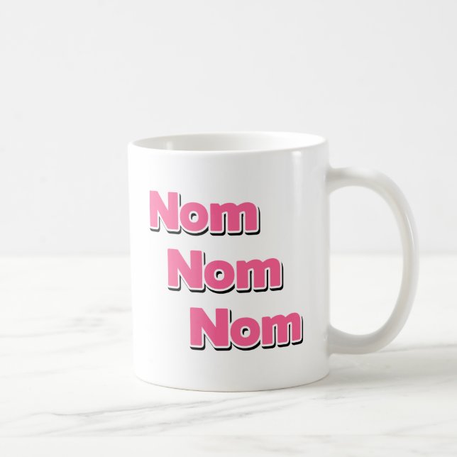 Mug Nom Nom Nom (Droite)
