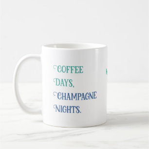 Mug Nom personnalisé "café jours, nuits champagne" tas