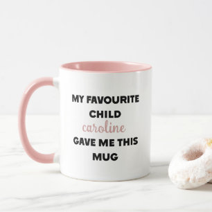 Mug Nom Personnalisé Mon Enfant Préféré M'A Donné Ceci