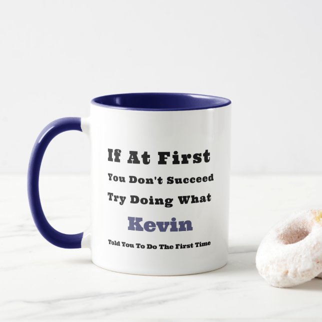 Mug Nom personnalisé "Si au début vous n'avez pas réus (Avec donut)