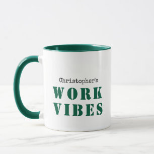 MUG NOM PERSONNALISÉ VERT ET VIBES DE TRAVAIL TEXTE