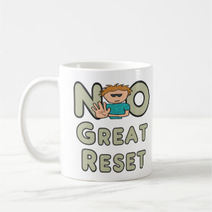 Mug Non à la grande réinitialisation