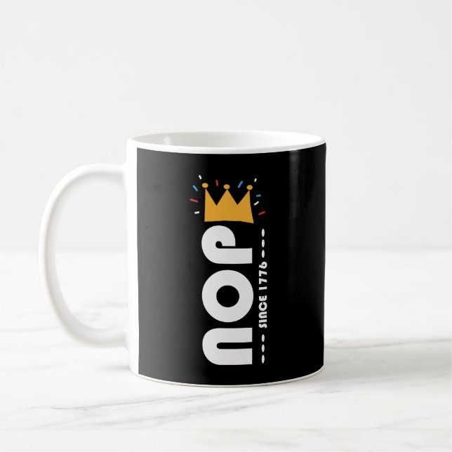 Mug Non depuis 1776 Pas de rois Drôle (Gauche)