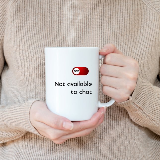 Mug NON Disponible Pour Conversation, Drôle, Humour, P (Créateur téléchargé)