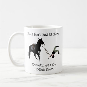 Mug Non, je ne me contente pas d'y asseoir un drôle d