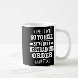 Mug Non je ne peux pas aller en enfer Satan a une ordo