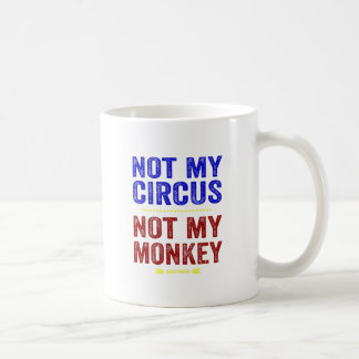 Mug Non mon cirque non mon singe