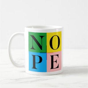 MUG NOPE