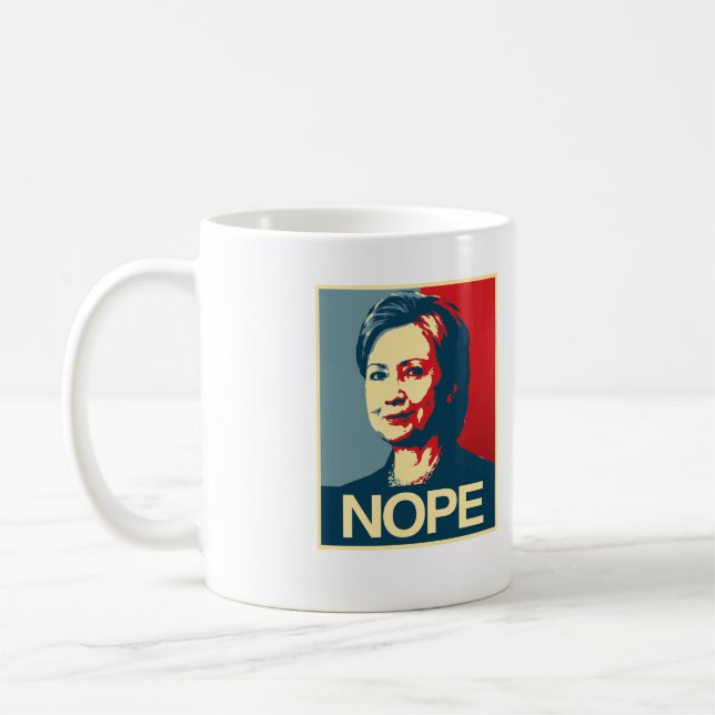 Mug NOPE - Poster anti-Hillary - - Anti-Hillary - (Gauche)