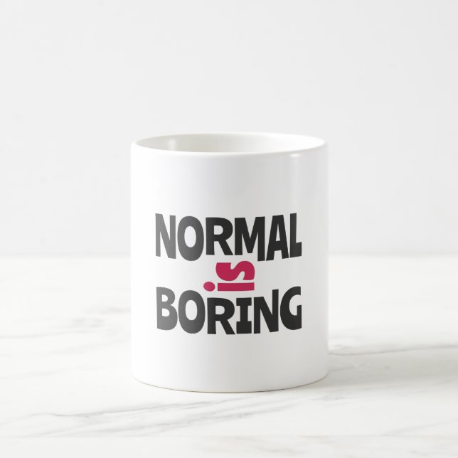 Mug Normal est ennuyeux (Centre)