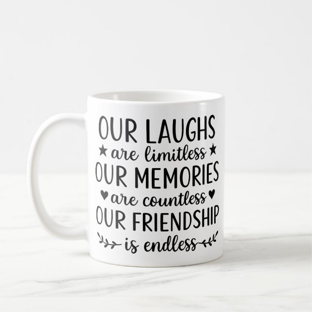 Mug Nos rires sont une amitié sans limite (Gauche)