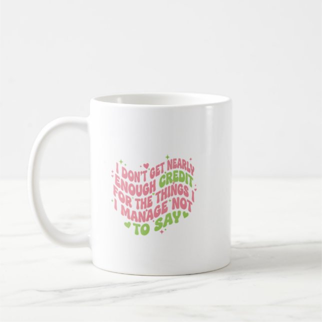 Mug Not Enough Credit Funny Snark Quote  (Gauche)