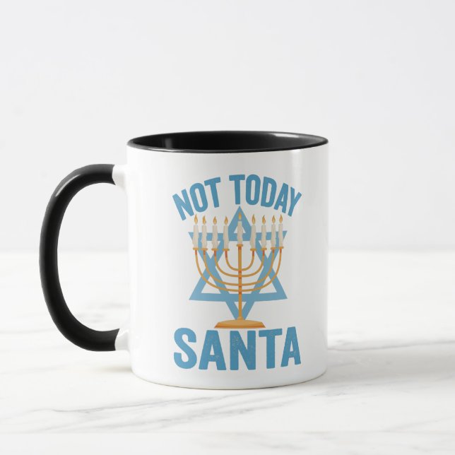 Mug Not Today Santa Jewish Hanukkah Holiday Menorah (Gauche)