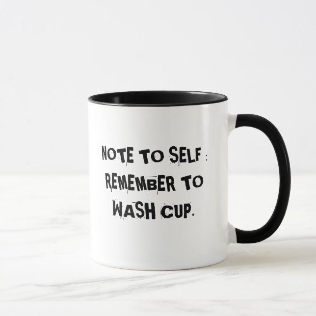 MUG NOTE À L'INDIVIDU : RAPPELEZ-VOUS DE LAVER LA (Droite)