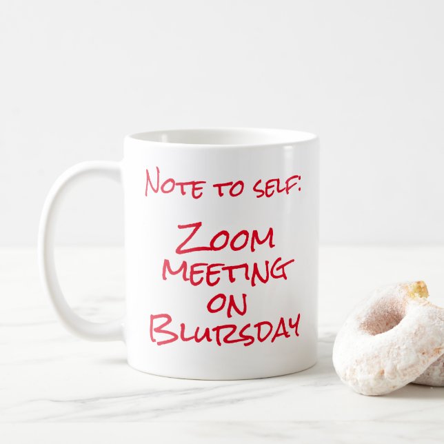 Mug "Note à l'individu : Zoom réunion le jeudi" Deux t (Avec donut)