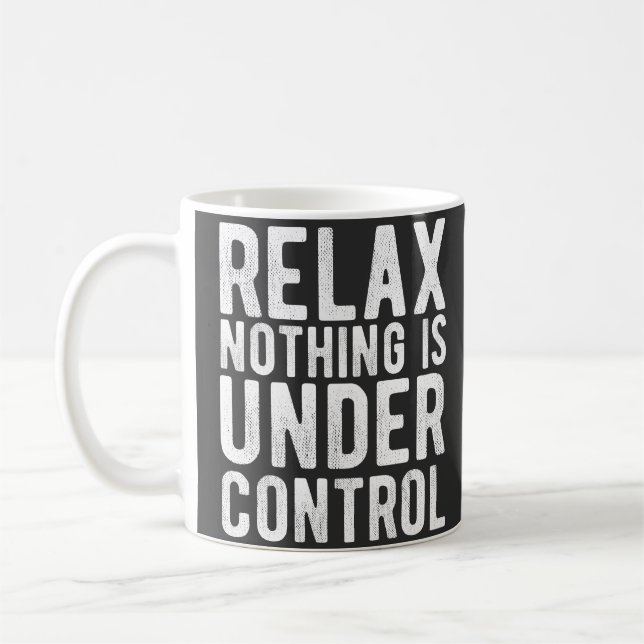 Mug nothing is uncontrol (Gauche)